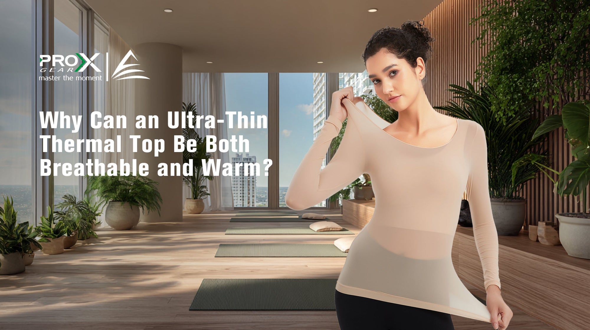 Why Can an Ultra-Thin Thermal Top Be Both Breathable and Warm?