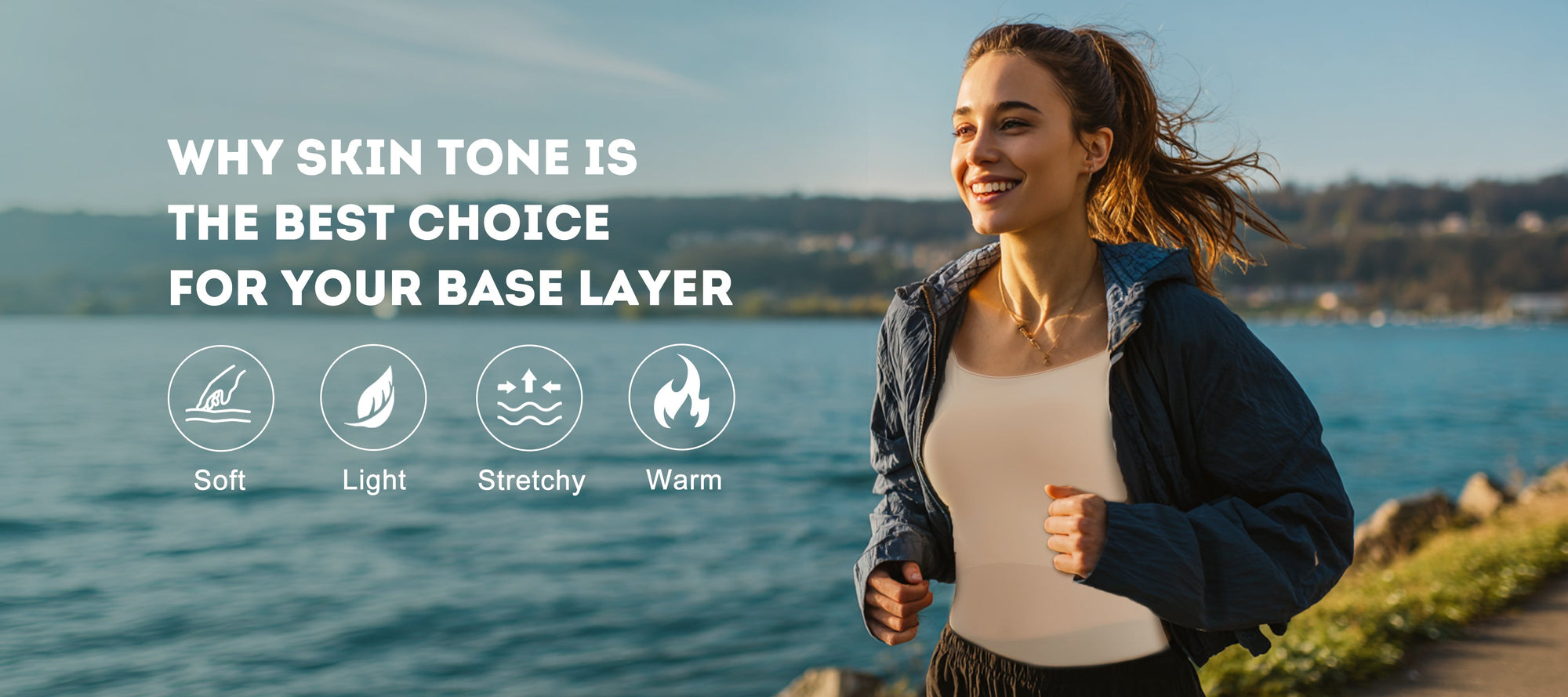 Why Skin Tone Is the Best Choice for Your Base Layer