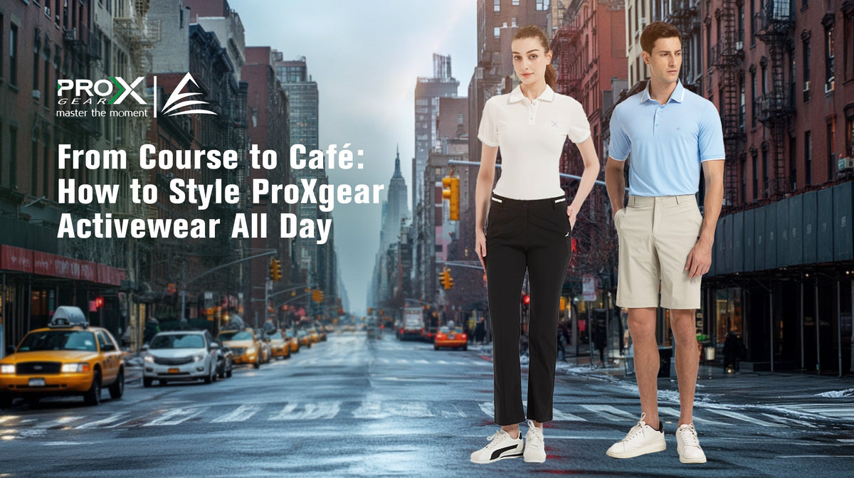 From Course to Café: How to Style ProXgear Activewear All Day
